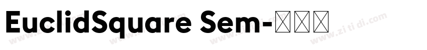 EuclidSquare Sem字体转换